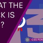 Tutorial CSS | CSS Tutorial for Freshmen - What's CSS?